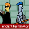 Ancient Terminator game