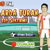 Arda Turan Top Sektirme Spiel