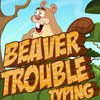 Beaver Trouble tapant jeu