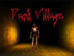 Village sombre jeu