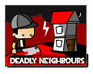 Deadly Neighbours game