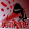 Death Ninja game