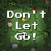 Dont Let Go game