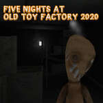 Päť nocí v starej továrni na výrobu toy 2020 hra