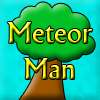 Meteor Man game