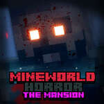 MineWorld Horror The Mansion game