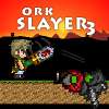Ork Slayer 3 game