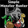 Simple Monster Hunter juego