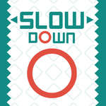 Slow Down game