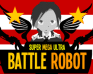 Super Mega Ultra csata Robot 2 0 játék