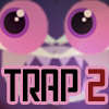 Druhý diel Trap hra