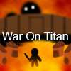 Guerre sur Titan jeu