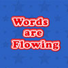 Words Are Flowing game